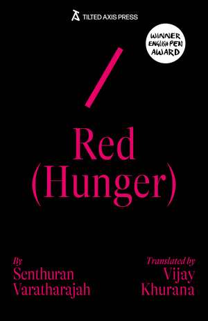 Red (Hunger) de Senthuran Varatharajah