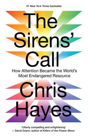 The Sirens' Call de Chris Hayes