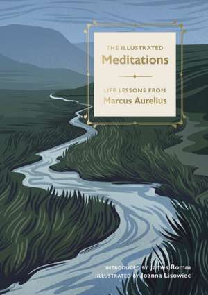 The Illustrated Meditations de James Romm