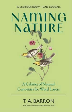 Naming Nature de T. A. Barron
