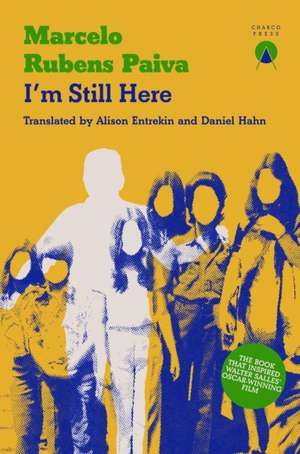 I'm Still Here de Marcelo Rubens Paiva