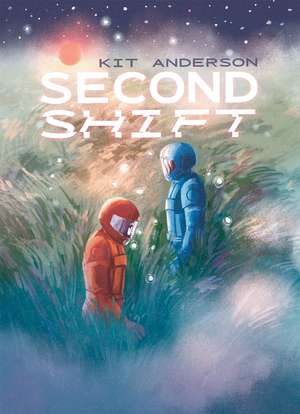 Second Shift de Kit Anderson