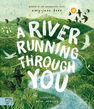 A River Running Through You de Amy-Jane Beer