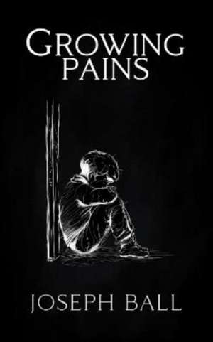 Growing Pains de Joseph Ball