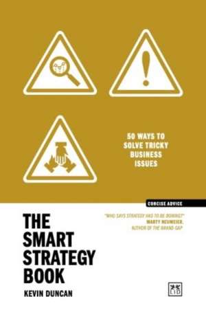 The Smart Strategy Book de Kevin Duncan