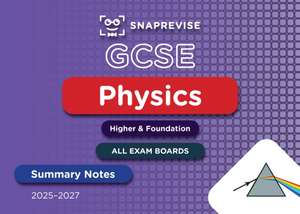 SnapRevise GCSE Physics Summary Notes de SnapRevise