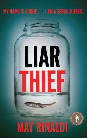 Liar Thief de May Rinaldi