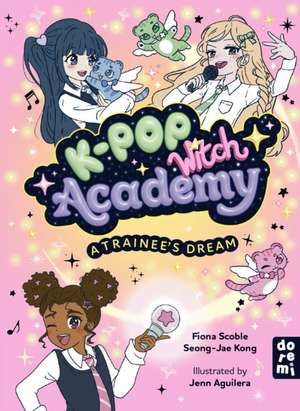 K-Pop Witch Academy de Fiona Scoble