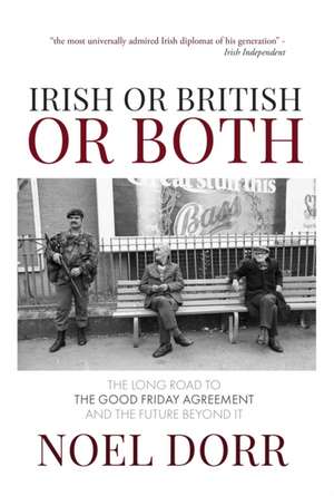 Irish or British or Both de Noel Dorr