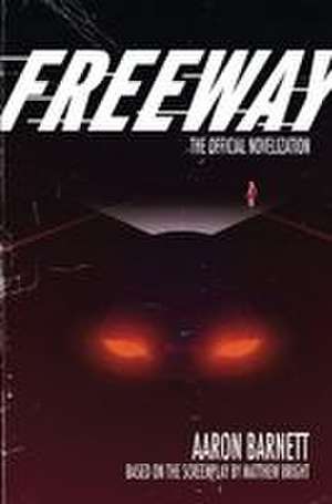 Freeway de Aaron Barnett