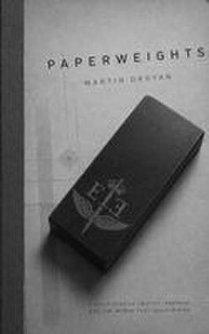 Paperweights de Martin Oroyan