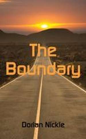 The Boundary de Dorian Nickle