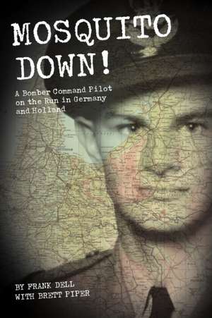 Mosquito Down! de Frank Dell