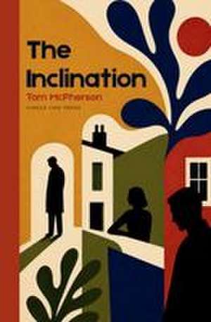 The Inclination de Tom McPherson
