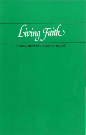 Living Faith de The Presbyterian Church in Canada