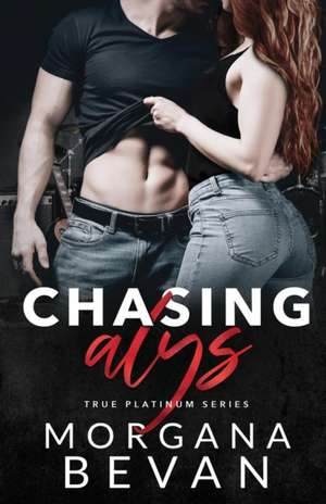 Chasing Alys de Morgana Bevan