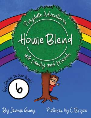 Howie Blend de Jennie Guay
