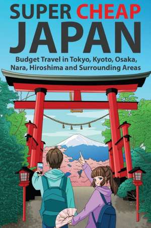 Super Cheap Japan de Matthew Baxter