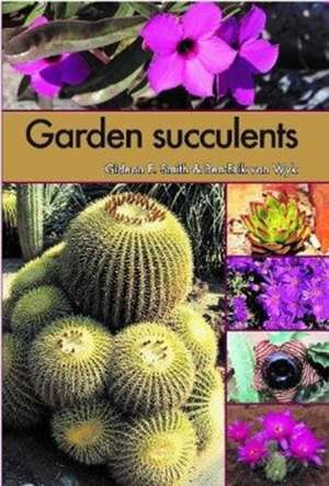 Garden Succulents de Ben-Erik Van Wyk