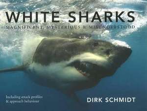 White Sharks de Dr. Dirk Schmidt