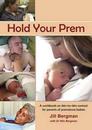 Hold Your prem de Jill Bergman