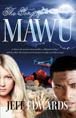 The Song of Mawu de Jeff Edwards