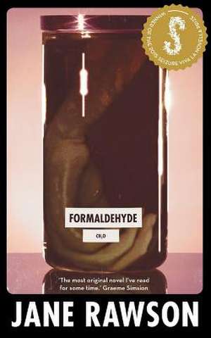 Formaldehyde de Jane Rawson