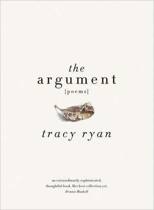 The Argument de Tracy Ryan