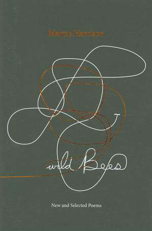 Wild Bees: New and Selected Poems de Martin Harrison