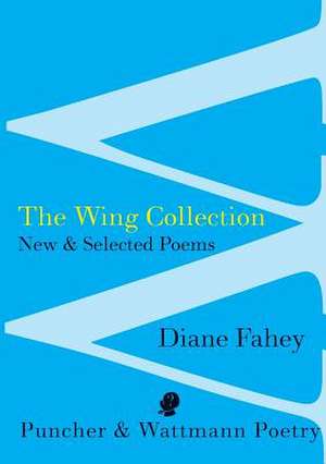 The Wing Collection de Diane Fahey