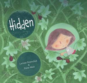Hidden de Larissa Ferenchuk
