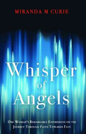 Whisper of Angels de Miranda Curie