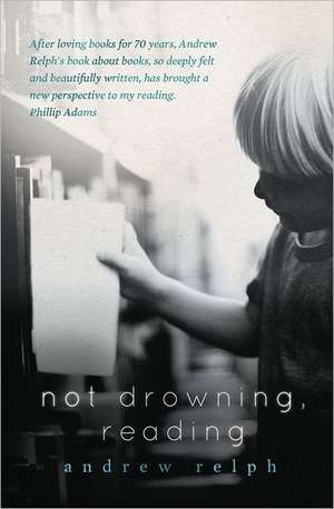 Not Drowning, Reading de Andrew Relph