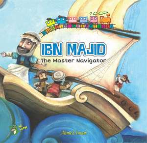 Ibn Majid: The Master Navigator de Ahmed Imam