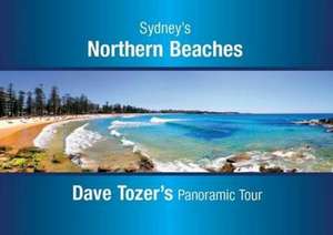 Sydney's Northern Beaches de Dave Tozer