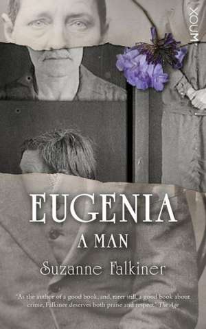 Eugenia: A Man de Suzanne Falkiner