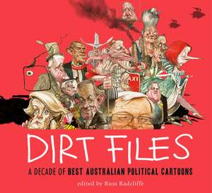 Dirt Files de Russ Radcliffe