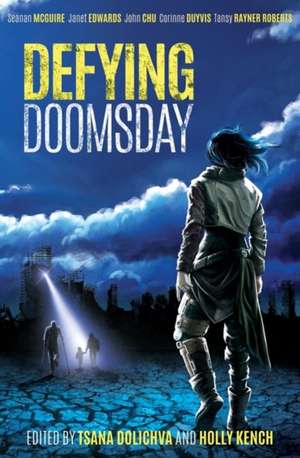 Defying Doomsday de Tsana Dolichva