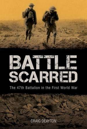 Battle Scarred de Craig Deayton