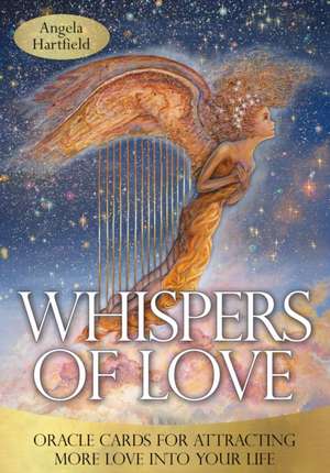 Whispers of Love Oracle de Angela (Angela Hartfield) Hartfield