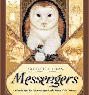 Messengers de Ravynne (Ravynne Phelan) Phelan