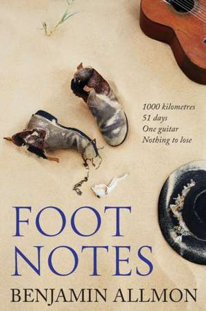 Foot Notes de Benjamin Allmon