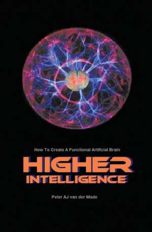 Higher Intelligence de Peter Aj Van Der Made