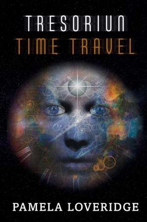 Tresoriun Time Travel de Pamela Loveridge