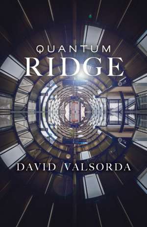 Quantum Ridge de David Valsorda