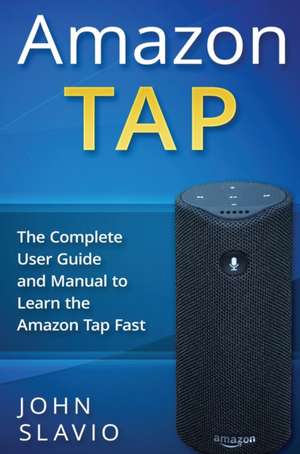 Amazon Tap de John Slavio