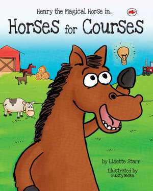 Horses for Courses de Lisette Starr