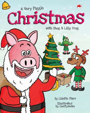 A Very Piggle Christmas de Lisette Starr