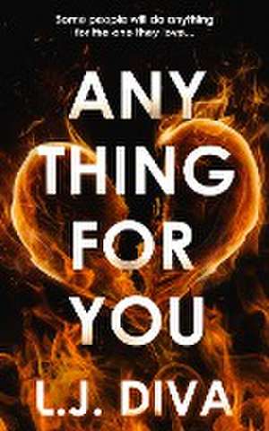 Anything For You de L. J. Diva