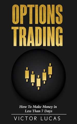 Options Trading de Victor Lucas